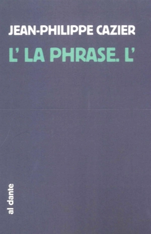 L'la phrase. L' - Jean-Philippe Cazier