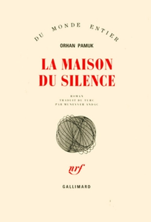 La maison du silence - Orhan Pamuk