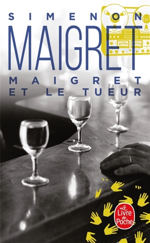 Maigret et le tueur - Georges Simenon