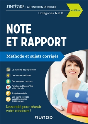 Note et rapport : méthode et sujets corrigés : catégories A et B - Francis Pian