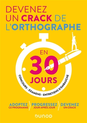 Devenez un crack de l'orthographe en 30 jours : concours, examens, entretiens d'embauche - Emilie Dhérin