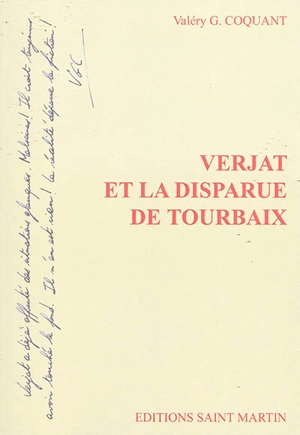 Verjat et la disparue de Tourbaix - Valéry G. Coquant