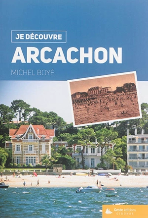 Arcachon - Michel Boyé