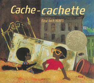 Cache-cachette - Ezra Jack Keats