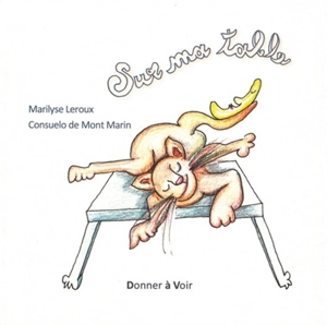 Sur ma table - Marilyse Leroux