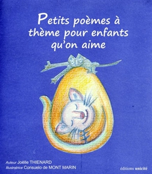 Petits poèmes à thème pour enfants qu'on aime - Joëlle Thiénard Ledieu