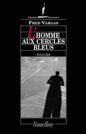 L'homme aux cercles bleus - Fred Vargas