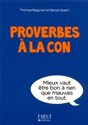 Proverbes à la con - Thomas Bisignani