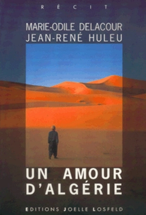 Un amour d'Algérie - Marie-Odile Delacour