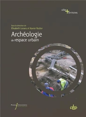 Archéologie de l'espace urbain