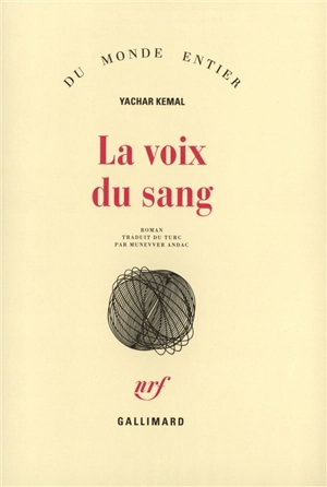 Salman le solitaire. Vol. 3. La voix du sang - Yasar Kemal