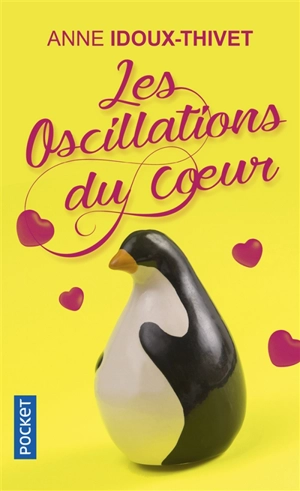 Les oscillations du coeur - Anne Idoux-Thivet