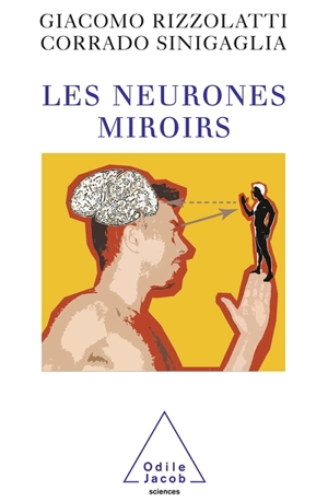 Les neurones miroirs - Giacomo Rizzolatti