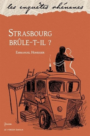 Strasbourg brûle-t-il ? - Emmanuel Honegger