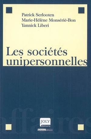 Les sociétés unipersonnelles - Patrick Serlooten