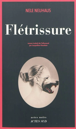 Flétrissure - Nele Neuhaus