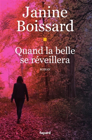 Quand la belle se réveillera - Janine Boissard