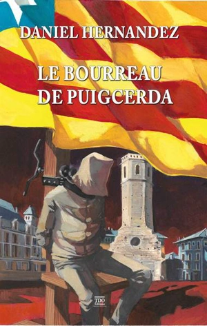 Le bourreau de Puigcerdà - Daniel Hernandez