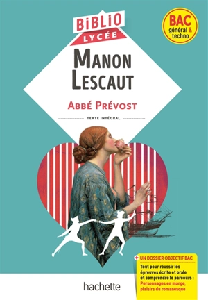 Manon Lescaut : texte intégral : bac général & techno - Antoine François Prévost