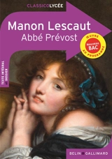 Manon Lescaut : oeuvre au programme, nouveau bac - Antoine François Prévost
