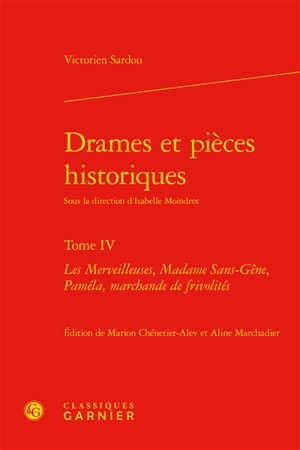 Drames et pièces historiques. Vol. 4 - Victorien Sardou