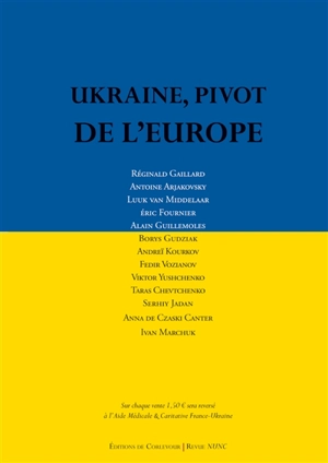 Ukraine, pivot de l'Europe