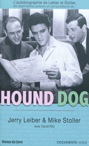 Hound dog : l'autobiographie de Leiber & Stoller - Jerry Leiber