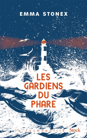 Les gardiens du phare - Emma Stonex