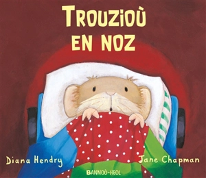 Trouzioù en noz - Diana Hendry