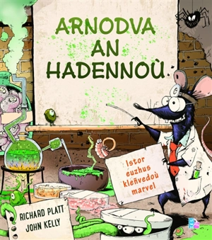 Arnodva an hadennoù : istor euzhus kleñvedoù marvel - Richard Platt