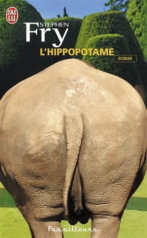 L'hippopotame - Stephen Fry