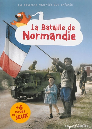 La bataille de Normandie