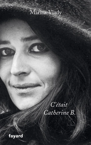 C'était Catherine B. - Marina Vlady