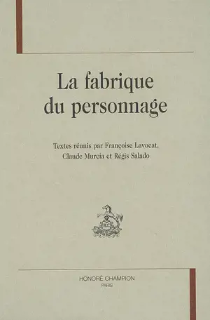 La fabrique du personnage