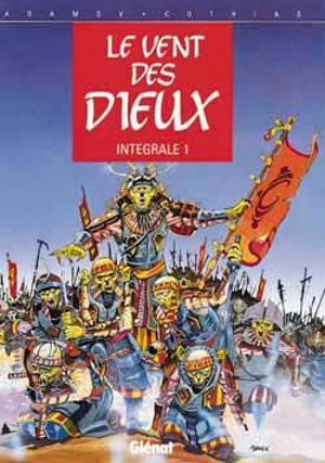 Le vent des dieux : intégrale. Vol. 1 - Patrick Cothias