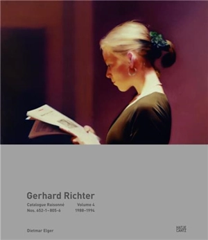 Gerhard Richter Catalogue Raisonne Vol. 4 : 1988-1994 - Dietmar Elger