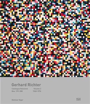 Gerhard Richter Catalogue Raisonne Vol. 2 : 1968-1976 - Dietmar Elger