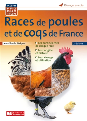 Races de poules et coqs de France - Jean-Claude Périquet