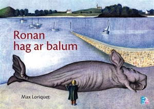 Ronan hag ar balum - Max Loriquet