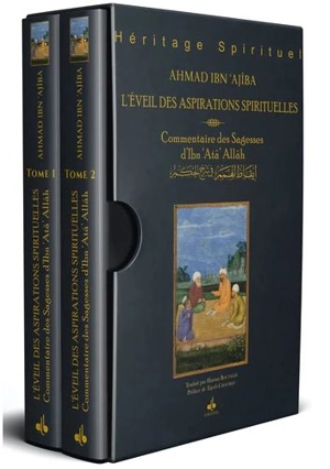 L'éveil des aspirations spirituelles - Ahmad ibn Muhammad Abu al-Abbas  Ibn Agibat