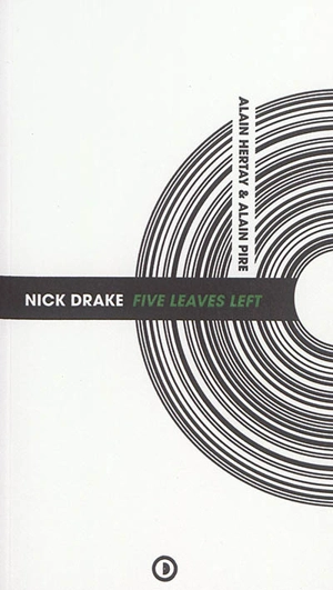 Nick Drake, Five leaves left - Alain Hertay