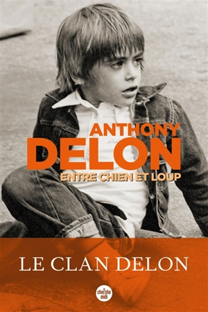 Entre chien et loup - Anthony Delon