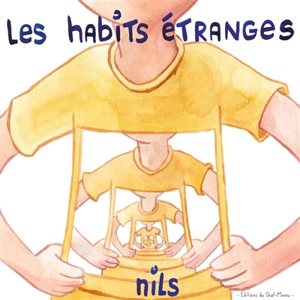 Les habits étranges - Nils