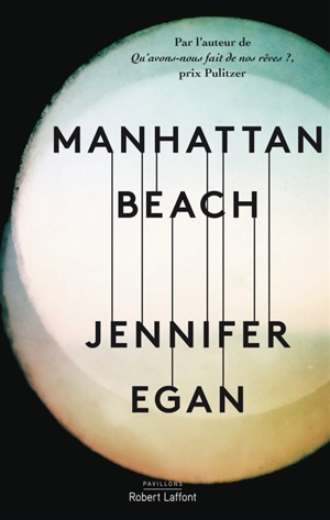 Manhattan Beach - Jennifer Egan