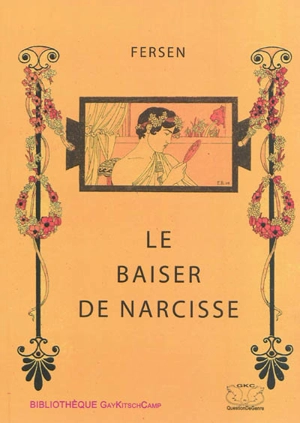 Le baiser de Narcisse - Jacques d' Adelswärd-Fersen