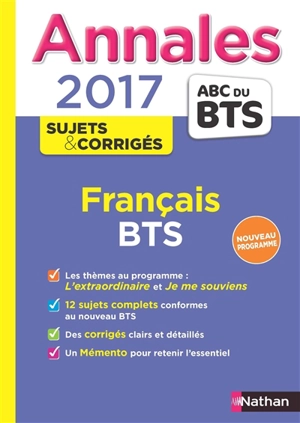 Français BTS : sujets & corrigés 2017 - Claire Sani