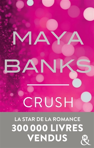 Crush - Maya Banks