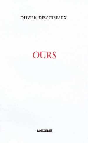 Ours - Olivier Deschizeaux