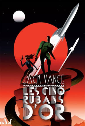 Les cinq rubans d'or - Jack Vance