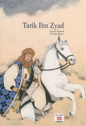 Tarek Ibn Zyad - Zakia Daoud